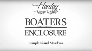 Boaters Enclosure – Henley Royal Regatta Hospitality